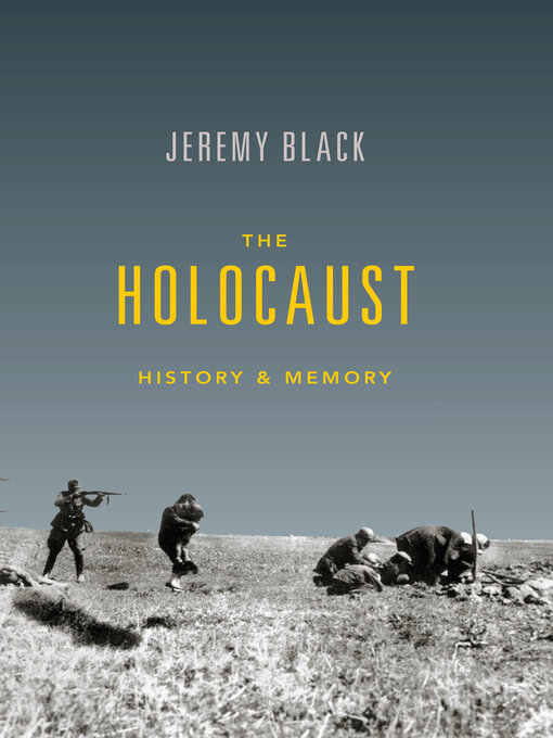Title details for The Holocaust by Jeremy Black - Available